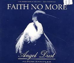 Faith No More : Angel Dust - Album Sampler